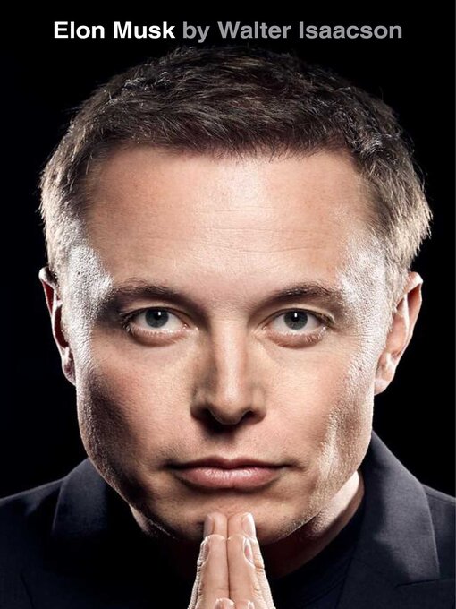 Title details for Elon Musk by Walter Isaacson - Available